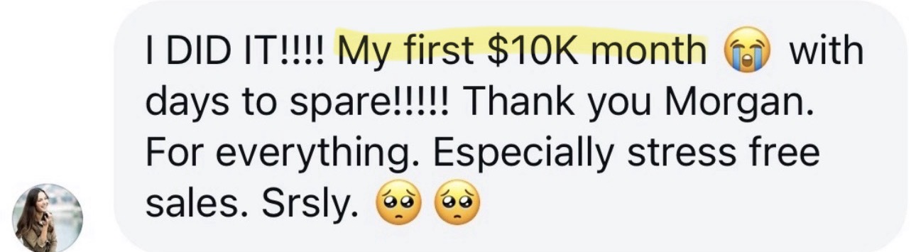 Student message: I did it, my first $10K month with days to spare